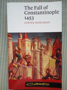 Steven Runciman, The Fall of Constantinople 1453