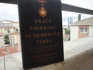 Karl Sigmund, Exact Thinking in Demented Times