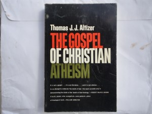 Thomas J.J. Altizer, The Gospel of Christian Atheism, black cover with red, white, and green lettering